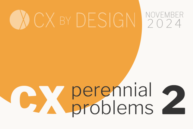 Perennial CX Problems #2: Omnichannel